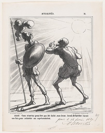 Galileo: You wouldn't be annoyed, my good Joshua, to stop the sun once again for the sake of my show, from 'News of the day,' published in Le Charivari, February 22, 1867