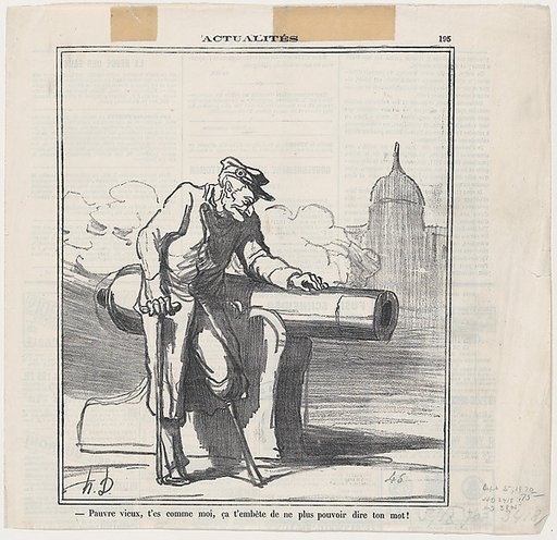 Poor old fellow. You are like me... it annoys you that you cannot speak up as you would like to, from 'News of the day,' published in "Le Charivari"