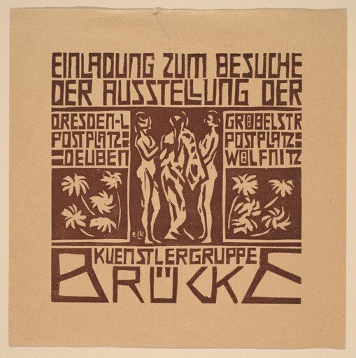 Einladung...Ausstellung der Kuenstlergruppe Brücke (Invitation to an Exhibition of the Artists' Group Brücke)