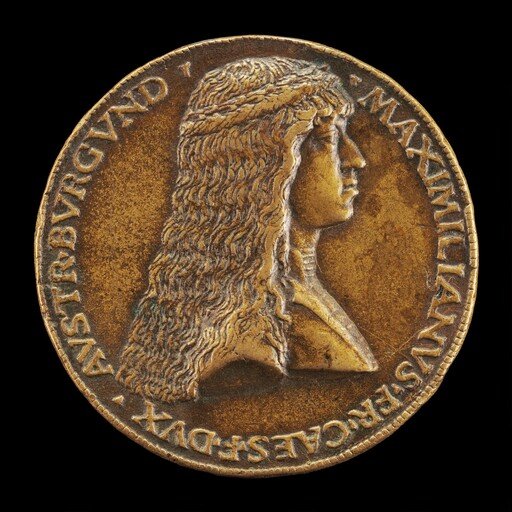 Maximilian I, 1459-1519, Archduke of Austria, afterwards Emperor 1493 [obverse]