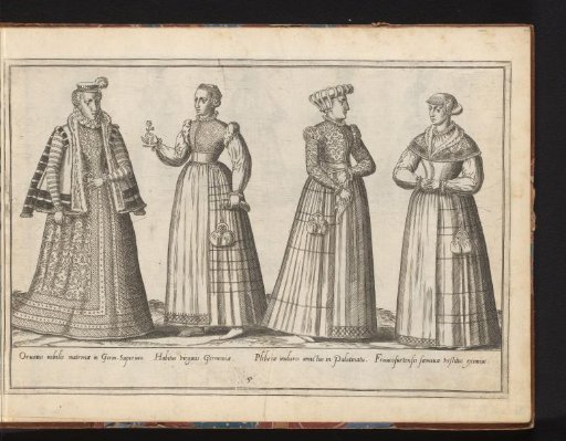 Four women of different estates, dressed according to the fashion in Germany, ca. 1580