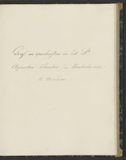 Title page for graves and inscriptions in the St. Agnieten convent (now Walloon Church) in Arnhem