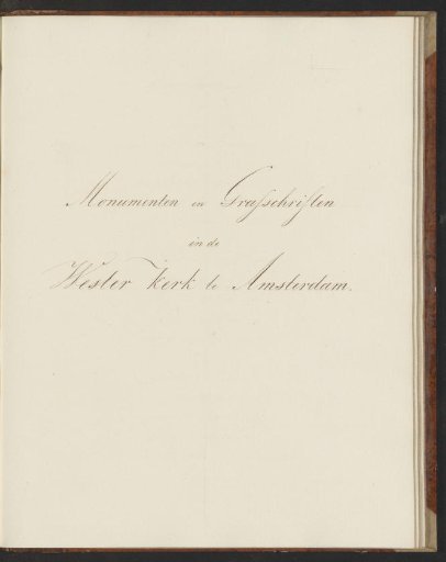 Title Page for Inscriptions and Monuments in the Westerkerk in Amsterdam