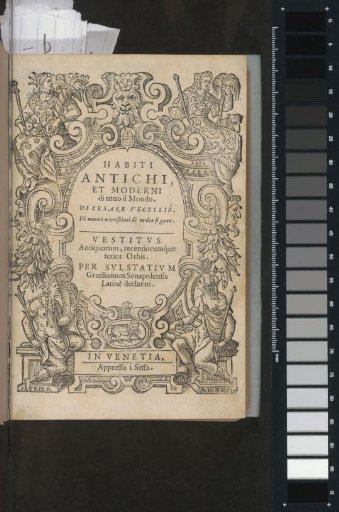 Ancient and modern habits of the whole world: newly augmented with many figures: the costumes of the ancients and moderns of the entire world