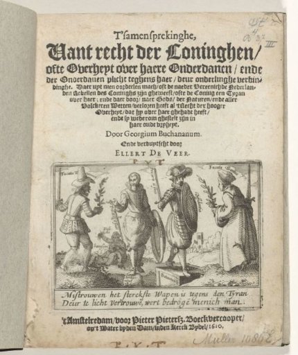 Title page of the pamphlet by Georgius Buchananus: The Conference, Of the Right of Kings, or Rulers over their Subjects, and of the Duty of Subjects against them, through mutual conspiracy, Amsterdam 1610