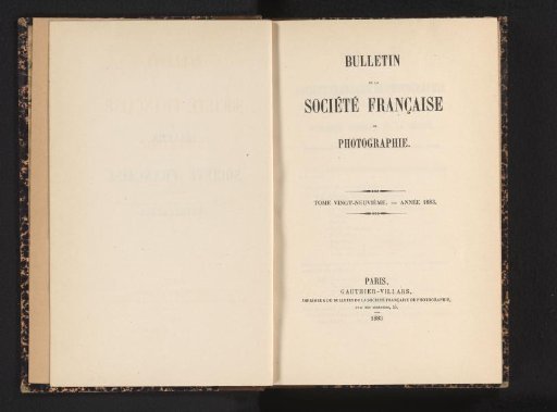 Bulletin de la Société française de photographie. Volume twenty-ninth - year 1883
