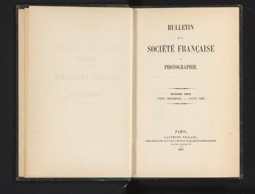 Bulletin of the French Society of Photography. Second Series. Volume Three - Year 1887