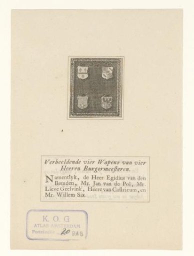 Coats of arms of Aegidius van den Bempden, Jan van de Poll, Lieve Geelvinck and Willem Six