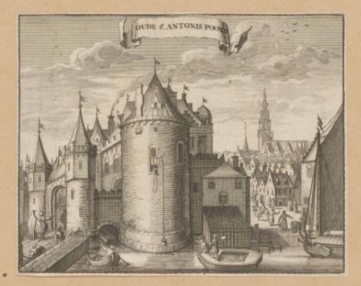View of the First Sint-Antonies Gate in Amsterdam, 1544