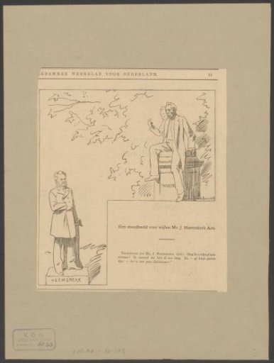 A statue for the late Mr. J. Heemskerk Azn