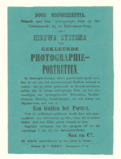 By Competition, Standing with Their Well-Organized Stall at the Erwtenmarkt near the Halvemaansbrug. New System of Coloured Photograph Portraits (...) Sax and Co.