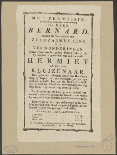 Mr. Bernard, known as Collector of Curiosities and Wonders (...) Owner of a living Hermit or rather a Hermit