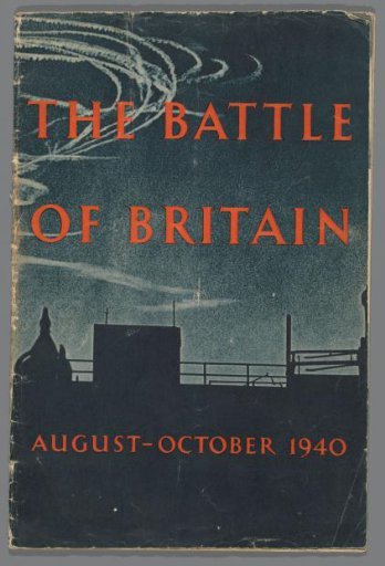 The Battle of Britain August - October 1940