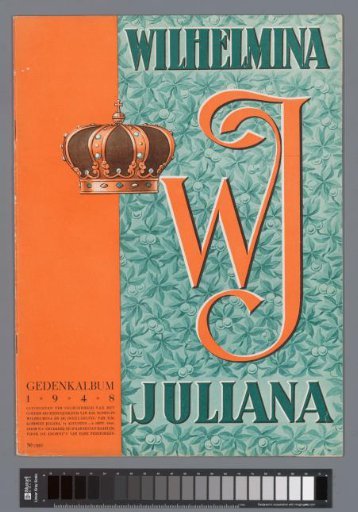 Commemorative Album 1948: Wilhelmina - Juliana