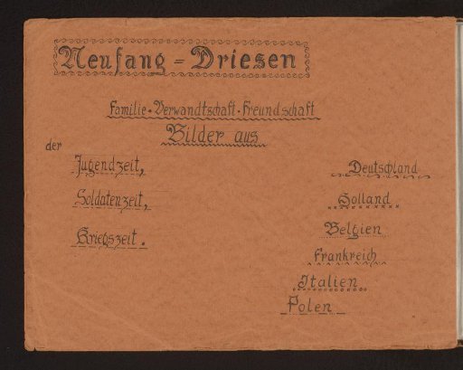 Neufang-Driesen / Family - Kinship - Friendship / Pictures from Youth, Soldiering, War, Germany, Holland, Belgium, France, Italy, Poland