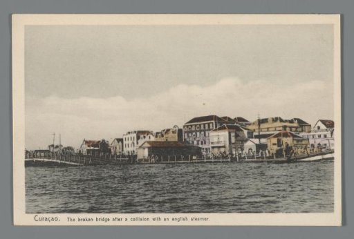 Curaçao. The broken bridge after a collision with an English steamer