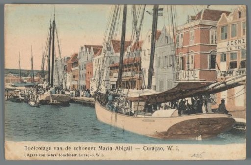 Boycotage of the schooner Maria Abigial - Curaçao, West Indies