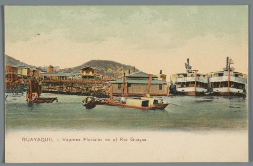 Guayaquil - River steamers on the Rio Guayas