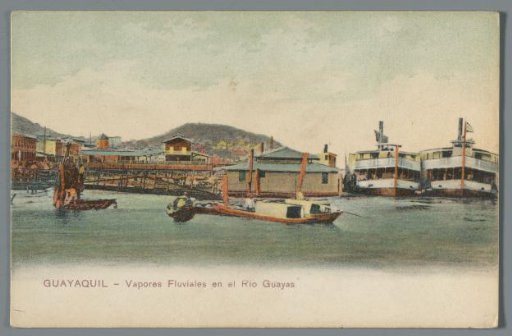 Guayaquil - River Steamers on the Guayas River
