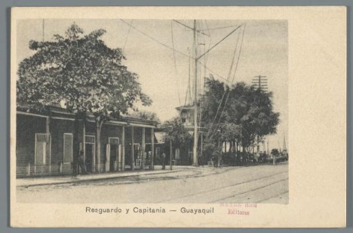 Customs and Captaincy - Guayaquil