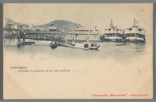 Guayaquil: River steamers on the Guayas River