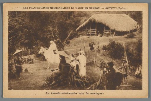 Franciscan Missionaries of Mary on mission - Kutung (Indies) / On a missionary tour in the mountains