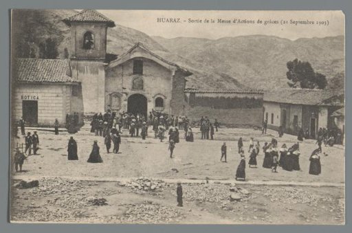 Huaraz - Exit from the Mass of Thanksgiving (September 21, 1903)