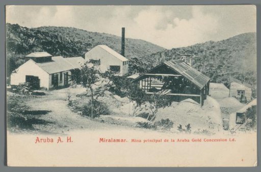 Aruba A.H.: Miralamar. Main Mine of the Aruba Gold Concession Ltd.