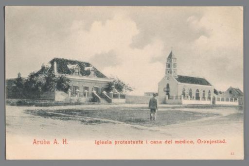 Protestant Church and Doctor's House, Oranjestad