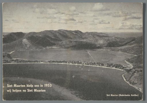 Sint Maarten helped us in 1953, we now help Sint Maarten, Sint Maarten (Netherlands Antilles)