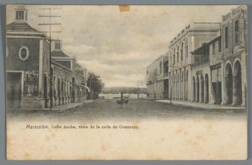 Maracaibo: Wide Street, View of the Commerce Street