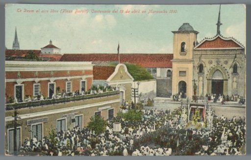 Te Deum Outdoors (Baralt Square): Centenary of April 19 in Maracaibo 1910