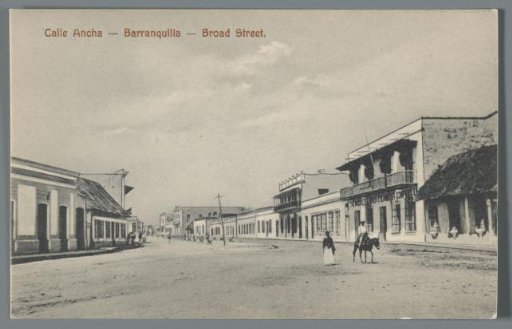 Calle Ancha - Barranquilla / Broad Street
