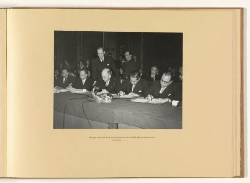 ... which were successively signed by the chairmen of the Dutch and Indonesian delegations...