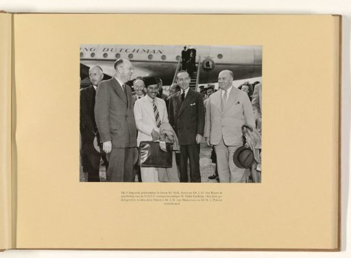 On 8 August, Mr. Moh. Roem and Dr. J.H. van Royen arrived accompanied by the U.N.C.I. representative H. Merle Cochran. These delegates were also welcomed by Minister Mr. J.H. van Maarseveen and Dr. M.J. Prinsen