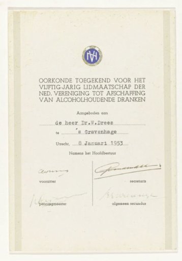 Certificate for Dr. W. Drees: 50 years member of the Dutch Association for the Abolition of Alcoholic Beverages