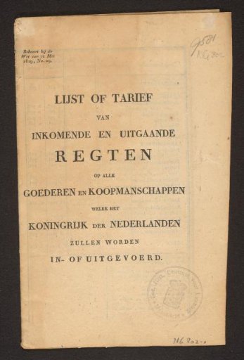 List or tariff of import and export duties on all goods and merchandise to be imported into or exported from the Kingdom of the Netherlands