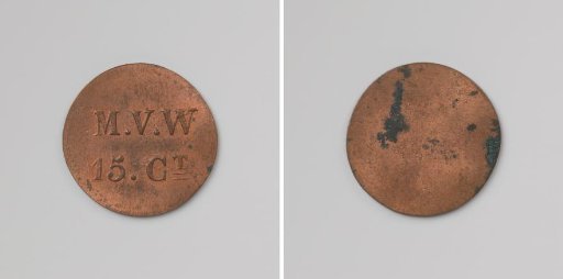 House token struck by order of the Maatschappij van Weldadigheid, value fifteen cents, for the benefit of the Ordinary Colonies