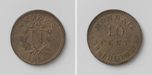 Siege of Antwerp, emergency coin of ten cents, struck by Napoleon I Bonaparte, Emperor of the French