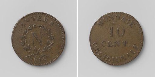 Siege of Antwerp, emergency coin of ten cents, struck by Napoleon I Bonaparte, Emperor of the French