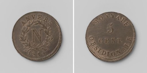 Siege of Antwerp, emergency five-cent coin struck by Napoleon I Bonaparte, Emperor of the French