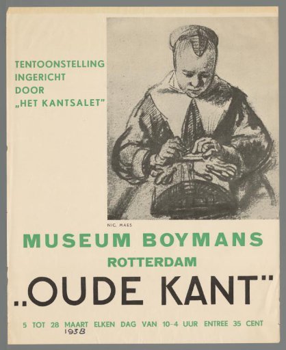 Exhibition arranged by Het Kantsalet. Museum Boymans Rotterdam. Old Lace. March 5 to 28 (...)