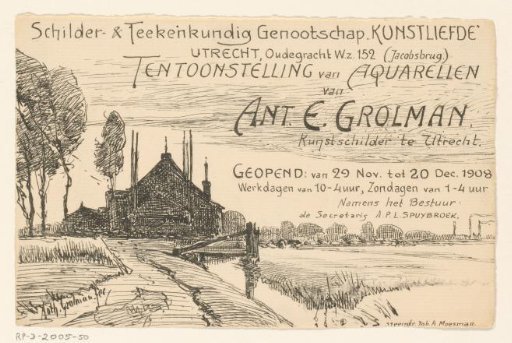 Invitation of the Painters' and Draftsmen's Society "Kunstliefde" for an exhibition of the work of Anthony Grolman, 29 November - 20 December 1908
