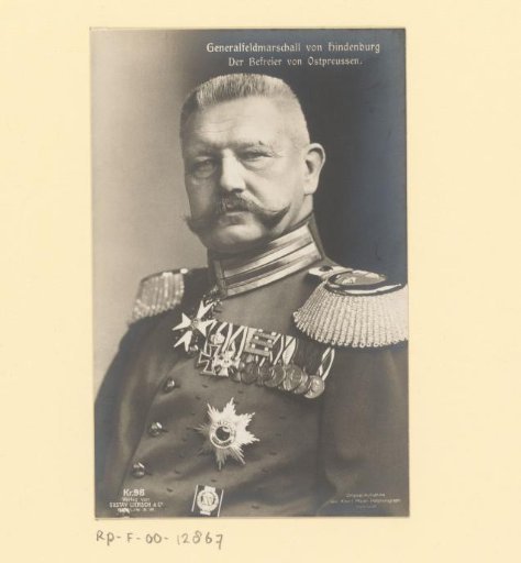 Field Marshal von Hindenburg. The Defender of East Prussia