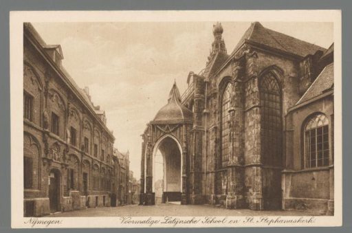 Nijmegen. Former Latin School and St. Stephen's Church