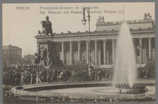 Berlin. Promenade Concert in the Lustgarten. Royal Museum and Monument to Friedrich Wilhelm IV