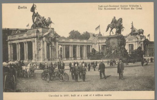 Berlin. National Monument to Kaiser Wilhelm I. / The Monument of William the Great
