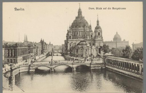 Berlin. Cathedral, View of Burgstrasse