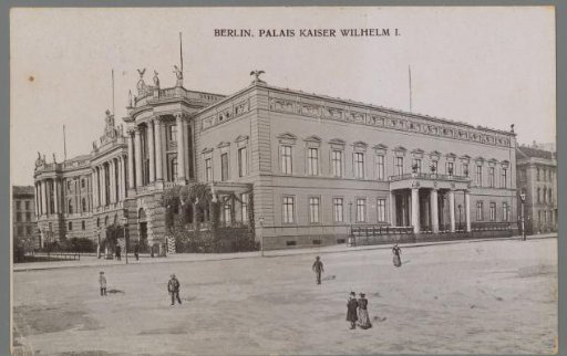 Berlin. Palace of Emperor Wilhelm I