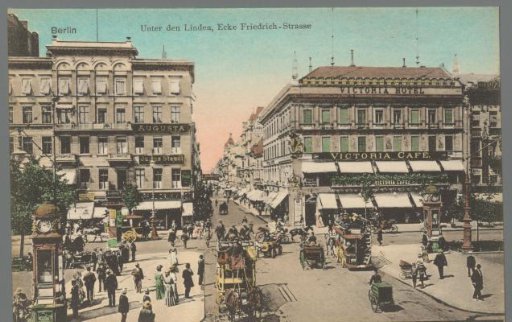 Berlin. Unter den Linden, corner of Friedrichstrasse